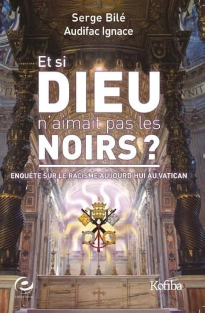 Et si Dieu n'aimait pas les Noirs